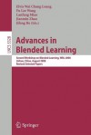 Advances in Blended Learning: Second Workshop on Blended Learning, Wbl 2008, Jinhua, China, August 20-22, 2008, Revised Selected Papers - Elvis Wai Chung Leung, Fu Lee Wang, Jianmin Zhao, Jifeng He, Lanfang Miao