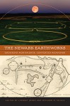 The Newark Earthworks: Enduring Monuments, Contested Meanings (Studies in Religion and Culture) - Lindsay Jones, Richard D. Shiels