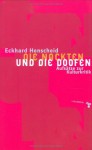 Die Nackten Und Die Doofen - Eckhard Henscheid