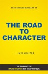 The Road to Character by David brooks (Book Summary) - Summaries Elite, The Road to Character