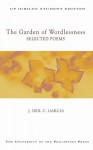 The Garden of Wordlessness: Selected Poems - J. Neil C. Garcia