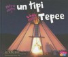 Mira Dentro de un Tipi/Look Inside A Tepee - Mari C. Schuh, Gail Saunders-Smith, Troy R. Johnson