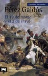 El 19 de marzo y el 2 de mayo - Benito Pérez Galdós