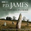 The Private Patient - P.D. James, Michael Jayston