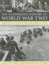 The Illustrated History of World War Two: An Authoritative and Detailed Account of the Military and Political Events of the Second World War, with Over 350 Photographs and Maps - Donald Sommerville