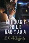 Midagi pole kaotada - S.K. McClafferty, Anne Kull