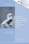 Faculty and First-Generation College Students: Bridging the Classroom Gap Together: New Directions for Teaching and Learning, Number 127 (J-B TL Single Issue Teaching and Learning) - Teresa Heinz Housel