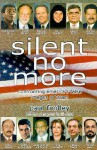 Silent No More: Confronting America's False Images of Islam - Paul Findley