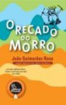 O recado do morro - João Guimarães Rosa