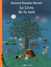 Le Livre De La Nuit - Rotraut Susanne Berner