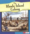 The Rhode Island Colony - Kathleen W. Deady