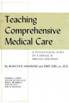 Teaching Comprehensive Medical Care: A Psychological Study of a Change in Medical Education - Kenneth R. Hammond, Fred Kern