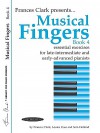 Musical Fingers, Bk 4 - Frances Clark, Louise Goss, Sam Holland