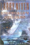 Ringworld's Children - Larry Niven, Barrett Whitener