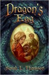 Dragon's Egg - Sarah L. Thomson