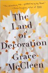 The Land of Decoration - Grace McCleen