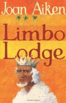 Limbo Lodge - Joan Aiken