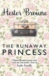 The Runaway Princess - Hester Browne