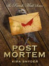 Post Mortem, Parish Mail #2 - Kira Snyder