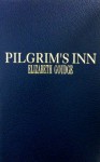 Pilgrim's Inn - Elizabeth Goudge