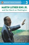 Martin Luther King, Jr. and the March on Washington (Penguin Young Readers, L3) - Frances Ruffin, Stephen Marchesi