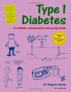 Type 1 Diabetes in Children, Adolescents, and Young Adults: How to Become an Expert on Your Own Diabetes - Ragnar Hanas