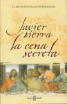 La Cena Secreta - Javier Sierra