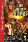 1 Bed, 2 Weddings, 3 Husbands - Reece Butler