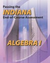 Passing the Indiana End-Of-Course Assessment in Algebra I - Erica Day