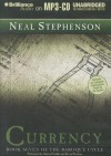 Currency: Book Seven of the Baroque Cycle - Neal Stephenson, Simon Prebble