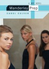 Manderley Prep: A BFF Novel - Carol Culver