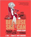 Because She Can - Bridie Clark, Mary Birdsong