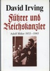 Fuhrer und Reichskanzier: Adolf Hitler 1933-1945 - David Irving