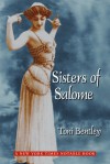 Sisters of Salome - Toni Bentley, Bison Book