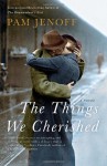 The Things We Cherished - Pam Jenoff
