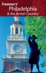 Frommer's Philadelphia & the Amish Country - Lauren McCutcheon, Lenora Dannelke