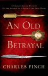 An Old Betrayal - Charles Finch