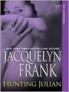 Hunting Julian - Jacquelyn Frank