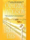 Bright Eyes (Kendrick/Coulter/Harrigan #5) - Catherine Anderson