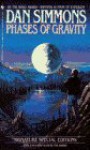 Phases of Gravity - Dan Simmons