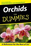 Orchids For Dummies - Steven A. Frowine