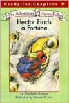 Hector Finds a Fortune - Elizabeth Shreeve, Pamela Levy