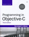 Programming in Objective-C, Third Edition (Developer's Library) - Stephen G. Kochan