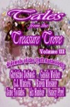 Tales from The Treasure Trove Volume III - Christine DeSmet, Cassie Walder, C.J. Winters, Karen Wiesner, Jane Toombs, Liz Hunter, Nancy Pirri