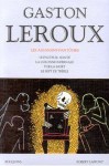 Les assassins fantômes: Le fauteuil hanté, La colonne infernale,Tue la mort, Le sept de trèfle - Gaston Leroux