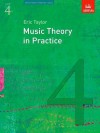 Music Theory In Practice: Grade 4 - Eric Taylor