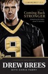 Coming Back Stronger: Unleashing the Hidden Power of Adversity - Drew Brees, Chris Fabry, Mark Brunell