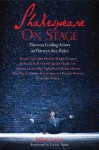 Shakespeare on Stage: Thirteen Leading Actors on Thirteen Key Roles - Julian Curry, Trevor Nunn