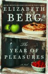 The Year of Pleasures - Elizabeth Berg