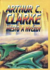 Město a hvězdy - Arthur C. Clarke